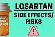 Losartan for High Blood Pressure- What Are the Side Effects
